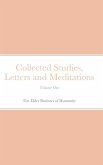 Collected Studies, Letters and Meditations