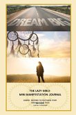 The Lazy Girls Mini Manifestation Journal