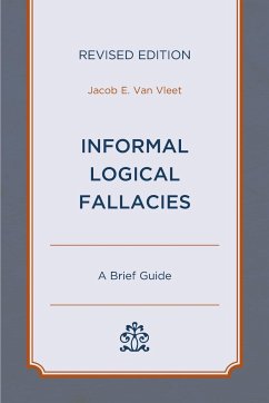 Informal Logical Fallacies - Vleet, Jacob E. van