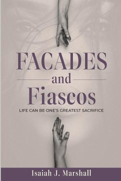 Facades and Fiascos - Marshall, Isaiah J