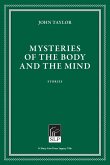 Mysteries of the Body and the Mind Mysteries of the Body and the Mind