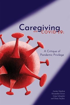 Caregiving and COVID-19 - Mardon, Austin; Gross, Alexandra; Schopfer, Gina