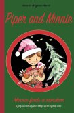 Piper and Minnie: Minnie finds a reindeer