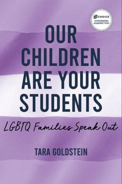 Our Children Are Your Students - Goldstein, Tara