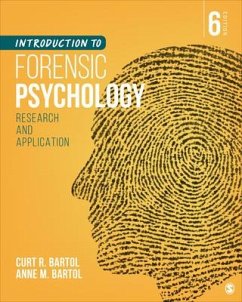 Introduction to Forensic Psychology - Bartol, Curtis R; Bartol, Anne M