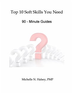 Top 10 Soft Skills You Need - Halsey, Michelle N.