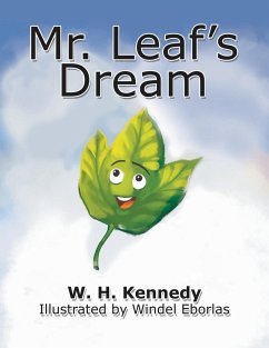 Mr. Leaf's Dream - Kennedy, W. H.