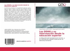 Los DDHH y su intervención desde la educación superior - Lozano Fariño, Carlos Antonio; García Velasco, Amaury José