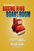 My Journey from Boxing Ring to Boardroom