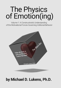 The Physics of Emotion(ing) - Lukens, Ph. D. Michael D.