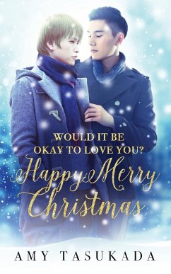 Happy Merry Christmas (Would it Be Okay to Love You?) - Tasukada, Amy