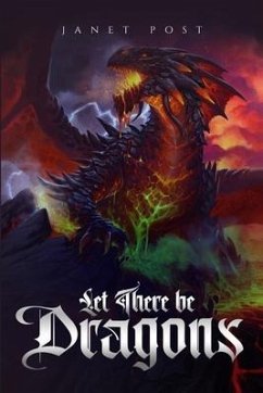 Let There be Dragons - Post, Janet