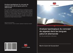 Analyse typologique du concept de sagesse dans les langues yakut et allemande - Kunzendorf, Martin Guinrish