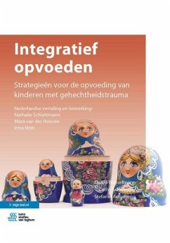 Integratief Opvoeden - Wesselmann, Debra; Schweitzer, Cathy; Armstrong, Stefanie
