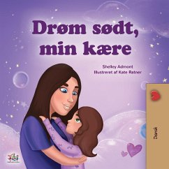 Sweet Dreams, My Love (Danish Children's Book) - Admont, Shelley; Books, Kidkiddos