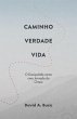 Caminho, Verdade, Vida - Bild 1