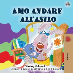 I Love to Go to Daycare (Italian Book for Kids) - Admont, Shelley; Books, Kidkiddos