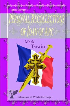 Personal Recollections of Joan of Arc - Twain, Mark