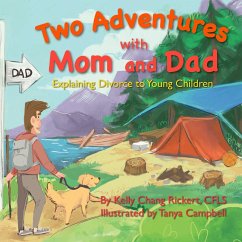 Two Adventures with Mom and Dad - Rickert, Kelly Chang