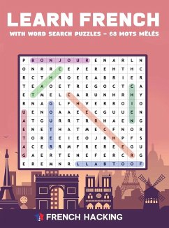 Cover Learn French With Word Search Puzzles - 68 Mots Mêlés