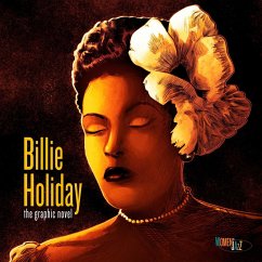 Billie Holiday: The Graphic Novel - Gilbert, Ebony; Calcano, David