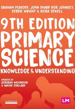 Primary Science - Peacock, Graham A;Sharp, John;Johnsey, Rob