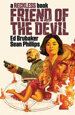 Friend of the Devil (A Reckless Book) - Brubaker, Ed
