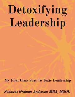 Detoxifying Leadership - Graham Anderson, Suzanne