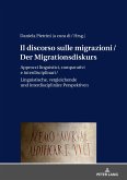 Il discorso sulle migrazioni / Der Migrationsdiskurs