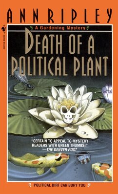 Death of a Political Plant - Ripley, Ann