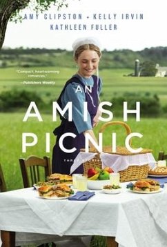 An Amish Picnic - Clipston, Amy; Irvin, Kelly; Fuller, Kathleen