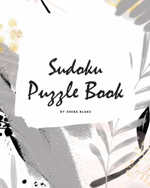 Sudoku Puzzle Book - Easy (8x10 Puzzle Book / Activity Book) Sudoku Puzzle Book - Easy (8x10 Puzzle Book / Activity Book)