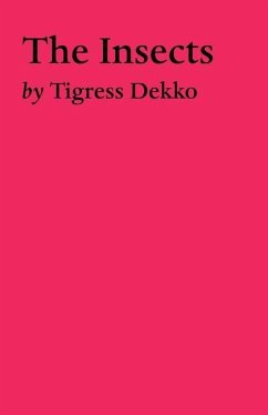 The Insects - Dekko, Tigress