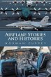 Airplane Stories and Histories - Bild 1