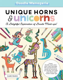 Doodle Menagerie: Unique Horns and Unicorns - Younis, Clare