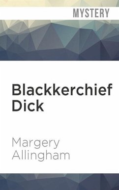 Blackkerchief Dick - Allingham, Margery