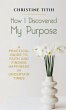 How I Discovered My Purpose - Bild 1