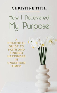 How I Discovered My Purpose - Titih, Christine