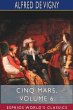 Cinq Mars, Volume 6 (Esprios Classics) - Bild 1