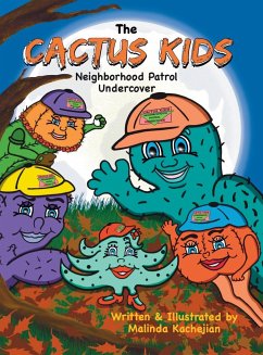 The Cactus Kids Neighborhood Patrol Undercover - Kachejian, Malinda