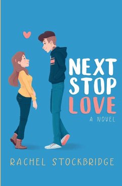 Next Stop Love - Stockbridge, Rachel