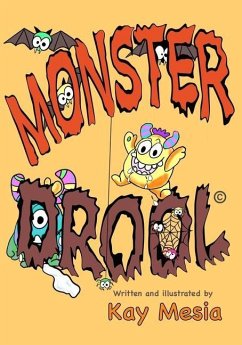 Monster Drool: Dribble and Drool - Mesia, Kay