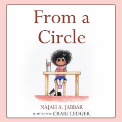 From a Circle: Teach Children how to problem solve and draw - Jabbar, Najah A.