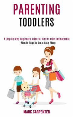 Parenting Toddlers - Carpenter, Mark