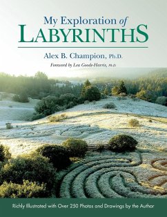 My Exploration of Labyrinths - Champion, Alex B