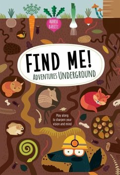 Find Me! Adventures Underground - Baruzzi, Agnese