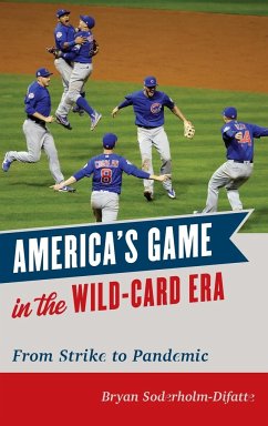 America's Game in the Wild-Card Era - Soderholm-Difatte, Bryan