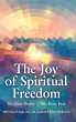 The Joy of Spiritual Freedom - Bild 1