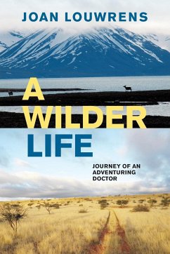 A WILDER LIFE - Louwrens, Joan