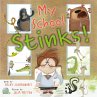 My School Stinks! - Bild 1